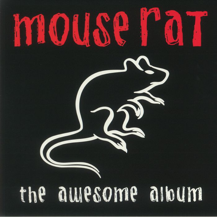 MOUSE RAT - The Awesome Album