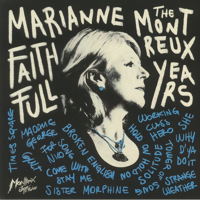 FAITHFULL, Marianne - The Montreux Years