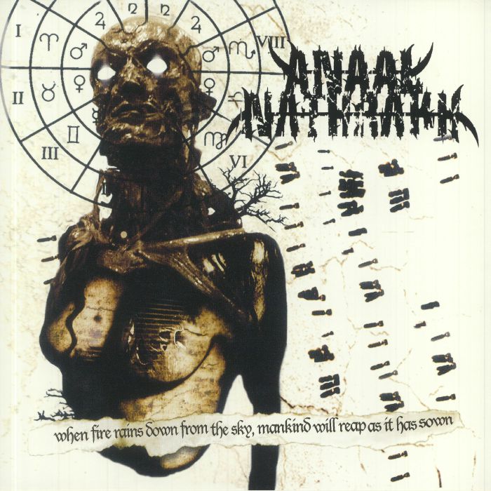 ANAAL NATHRAKH - When Fire Rains Down From The Sky Mankind Will Reap As It Has Sown