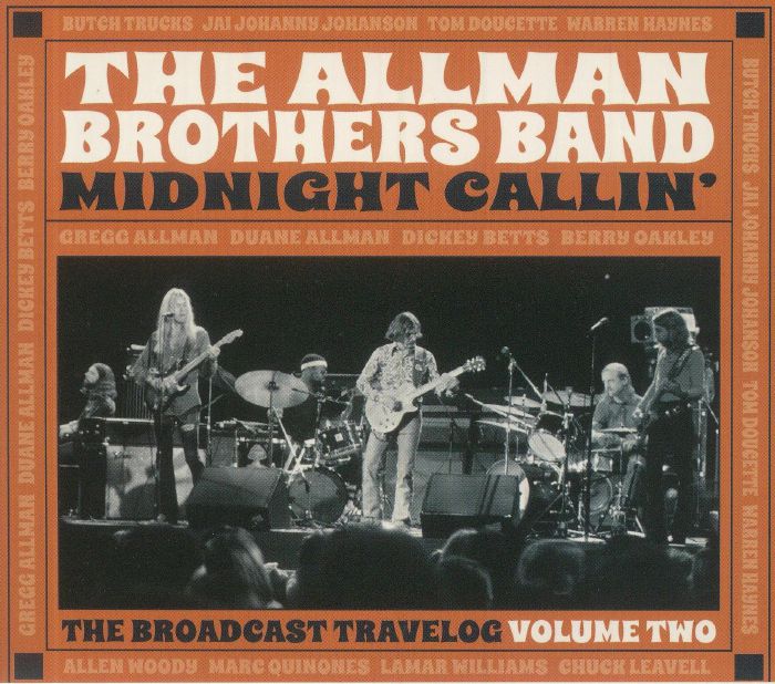 ALLMAN BROTHERS BAND, The - Midnight Callin': The Broadcast Travelog Volume 2