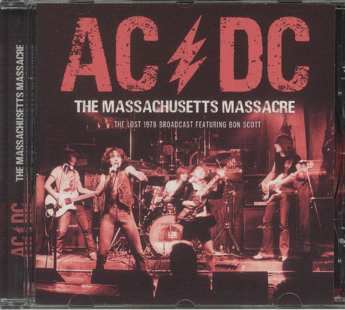 AC/DC - The Massachusetts Massacre