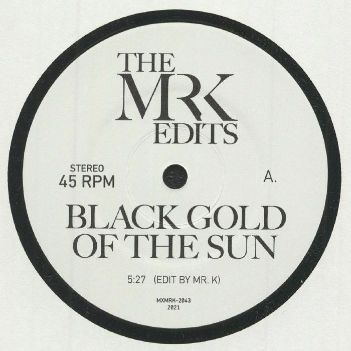 MR K - Black Gold Of The Sun
