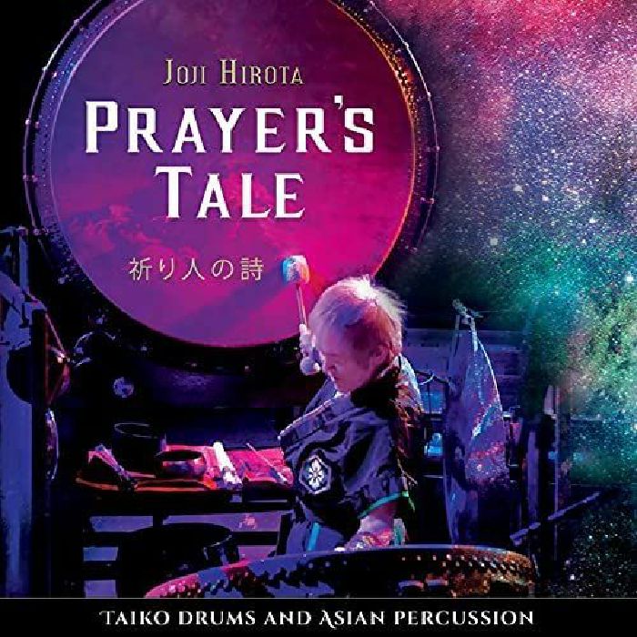HIROTA, Joji - Prayer's Tale: Taiko Drums & Asian Percussion