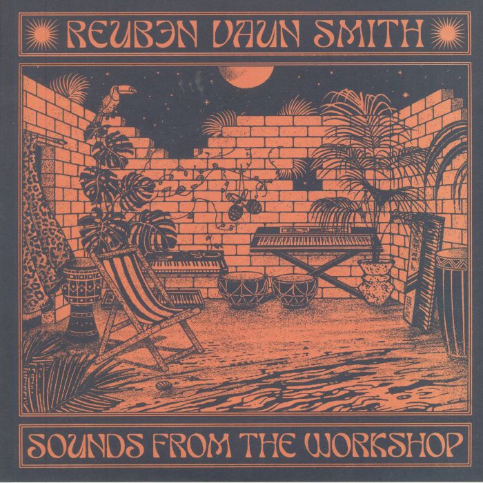 SMITH, Reuben Vaun - Sounds From The Workshop