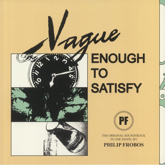 FROBOS, Philip - Vague Enough To Satisfy