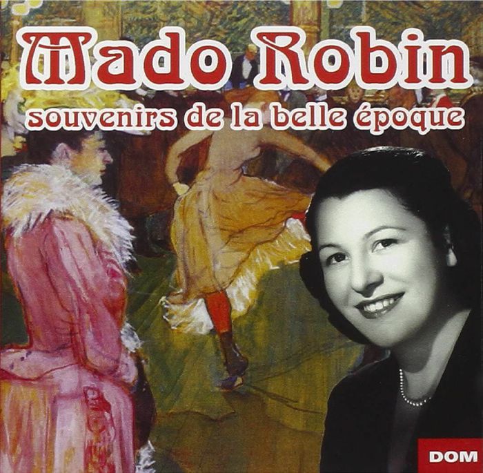 ROBIN, Mado - En Souvenir De La Belle Epoque