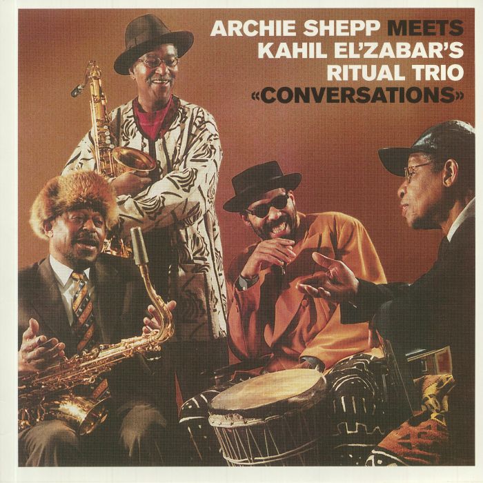 SHEPP, Archie/KAHIL EL'ZABAR'S RITUAL TRIO - Conversations