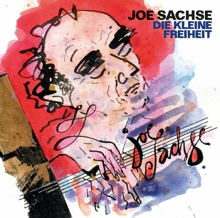 SACHSE, Joe - Die Kleine Freiheit