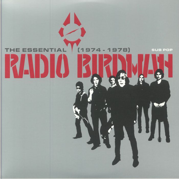 RADIO BIRDMAN - The Essential Radio Birdman 1974-1978