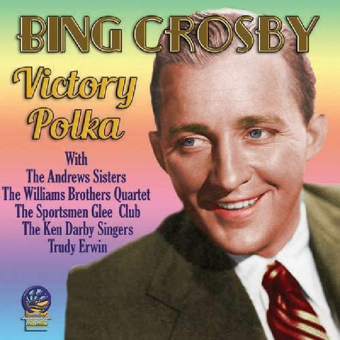 CROSBY, Bing - Victory Polka