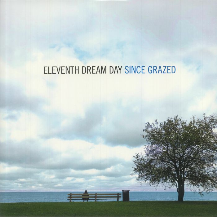 ELEVENTH DREAM DAY - Since Grazed