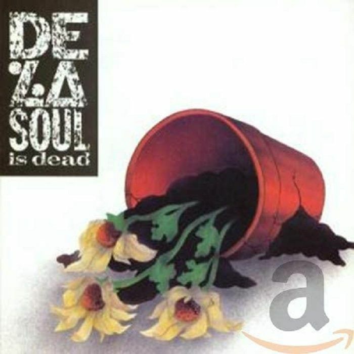 DE LA SOUL - De La Soul Is Dead