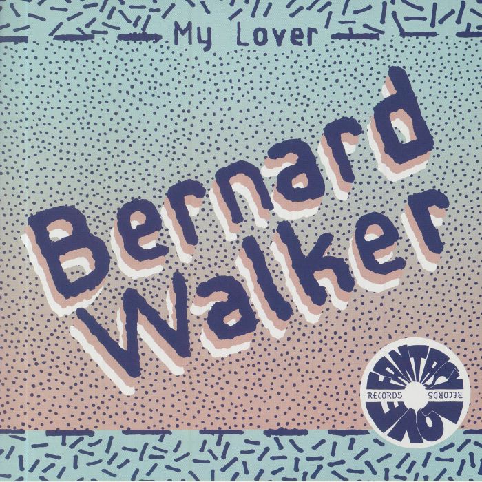 WALKER, Bernard - My Lover