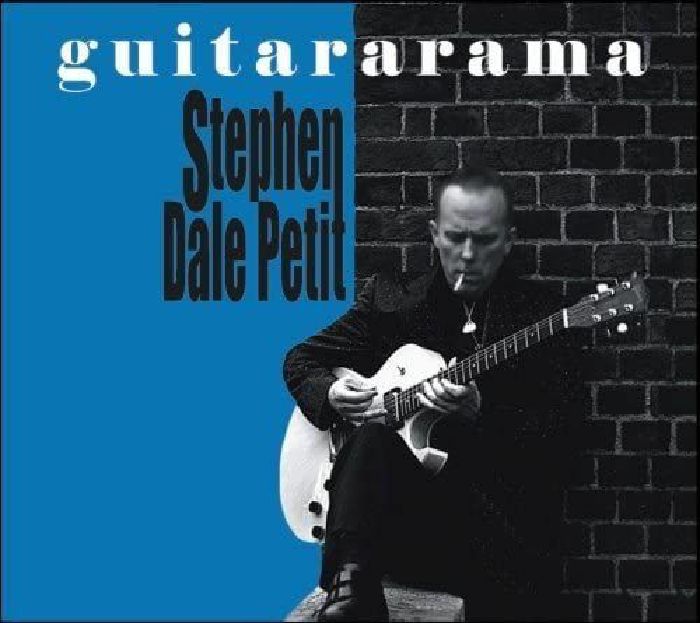 PETIT, Stephen Dale - Guitararama