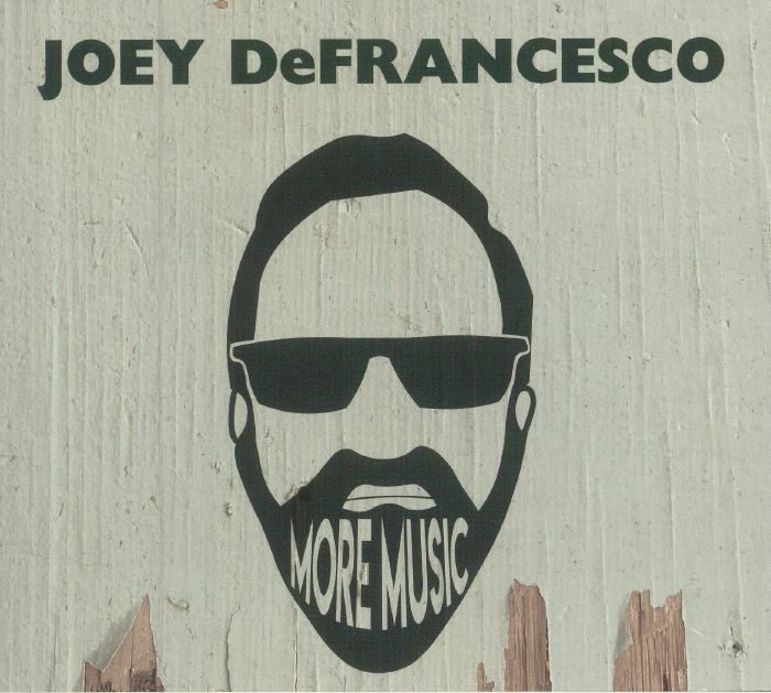DeFRANCESCO, Joey - More Music