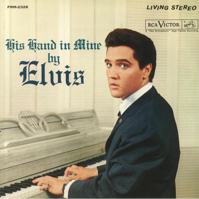 PRESLEY, Elvis - His Hand In Mine