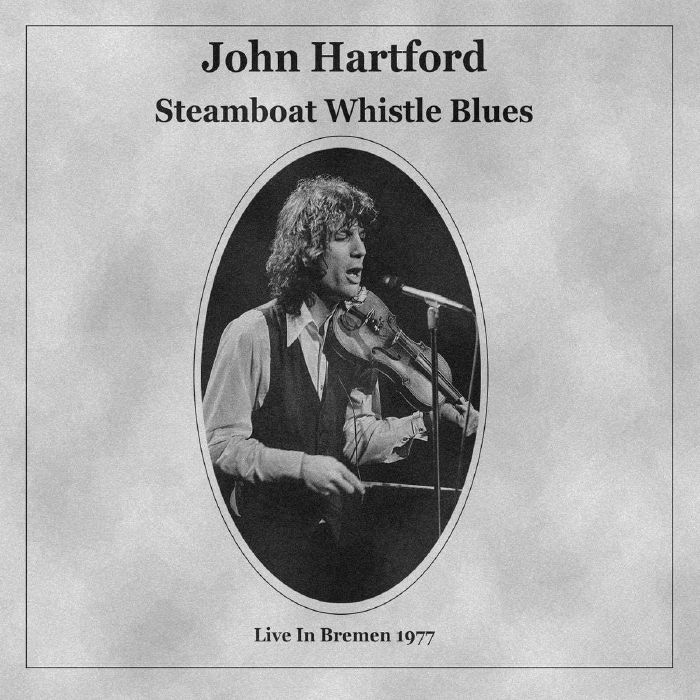 HARTFORD, John - Steamboat Whistle Blues