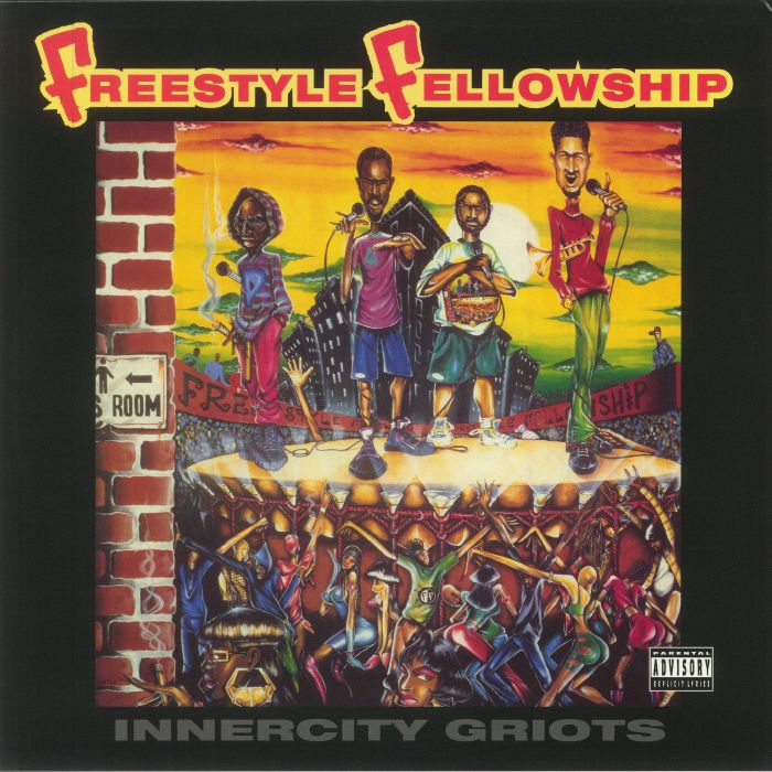 FREESTYLE FELLOWSHIP - Innercity Griots (reissue)