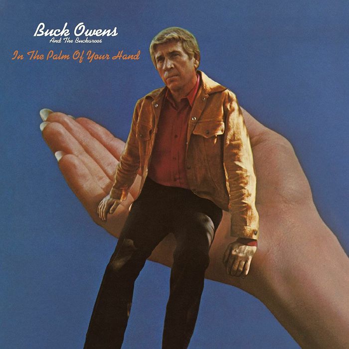 OWENS, Buck & HIS BUCKAROOS - In The Palm Of Your Hand