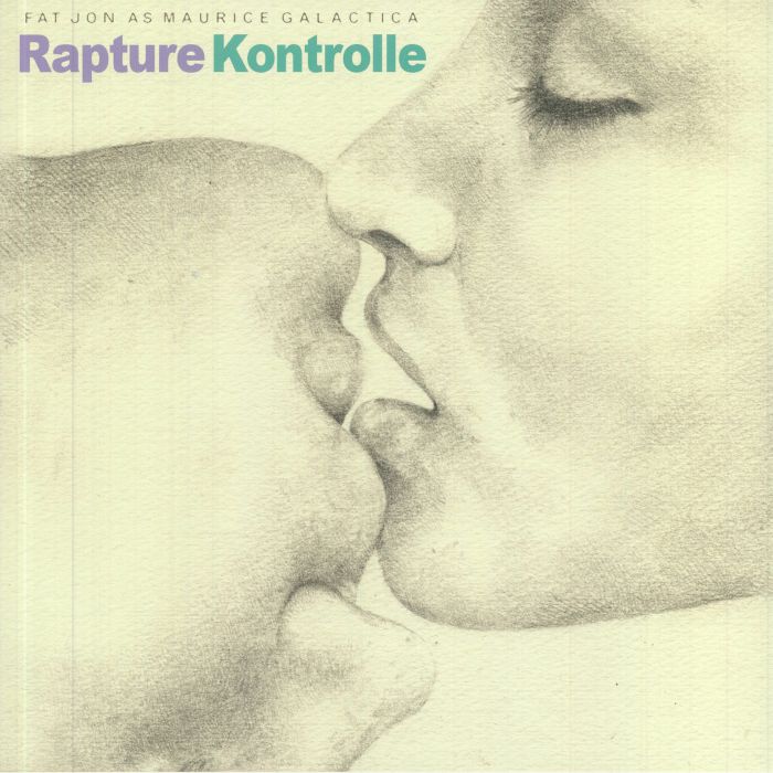 FAT JON aka MAURICE GALACTICA - Rapture Kontrolle (reissue)