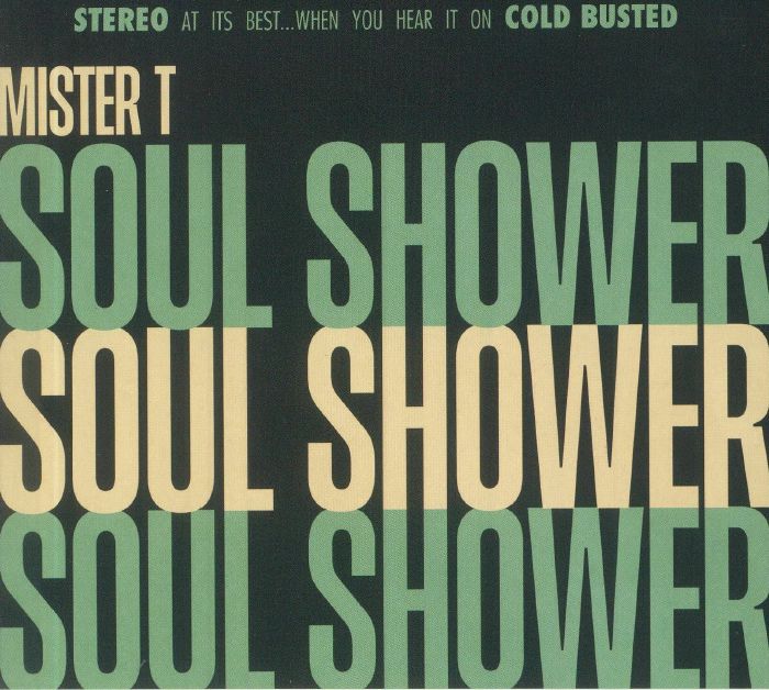 MISTER T - Soul Shower
