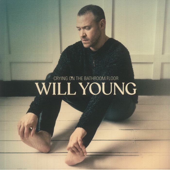 YOUNG, Will - Crying On The Bathroom Floor