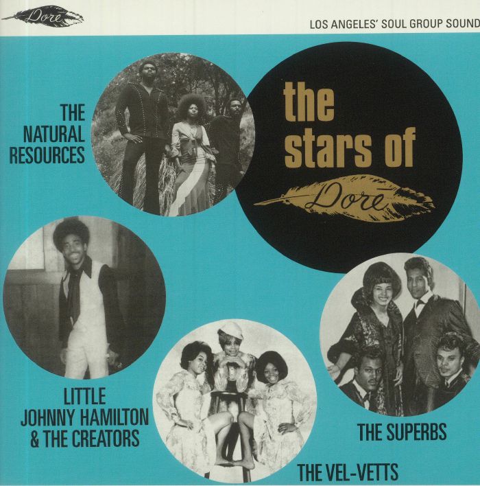 SUPERBS, The/THE VELVETTS/LITTLE JOHNNY HAMILTON/THE CREATORS/THE NATURAL RESOURCES - The Stars Of Dore: Los Angeles' Soul Group Sound