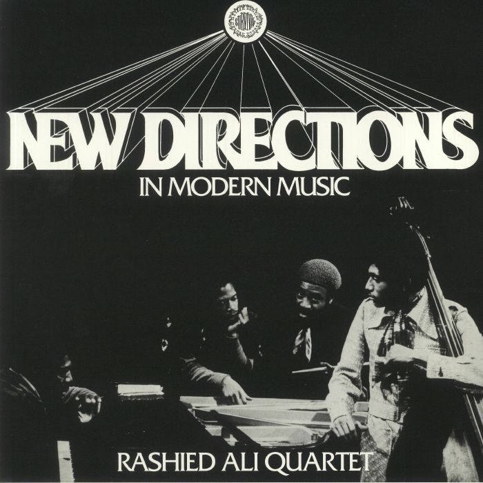 RASHIED ALI QUARTET - New Directions In Modern Music (reissue)