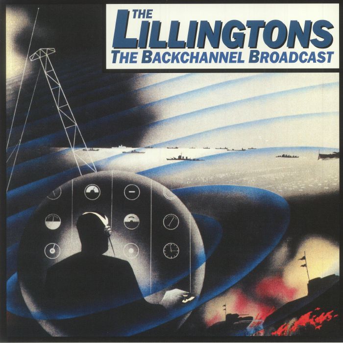 LILLINGTONS, The - The Backchannel Broadcast (remastered)