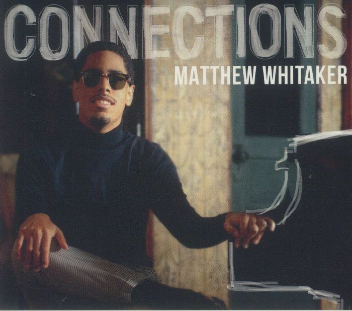 WHITAKER, Matthew - Connections