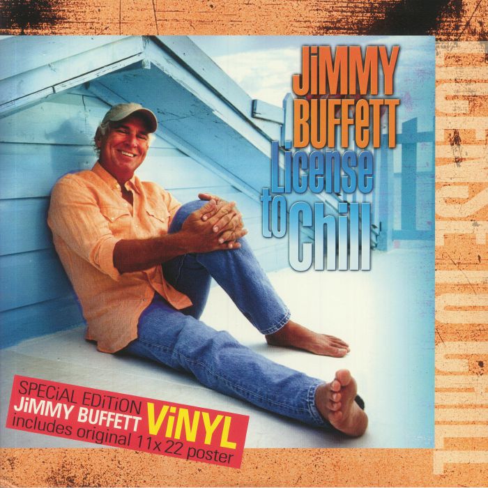 BUFFETT, Jimmy - License To Chill (Special Edition)