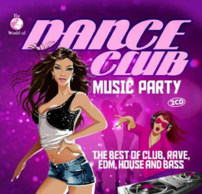 VARIOUS - Dance Club Music Party
