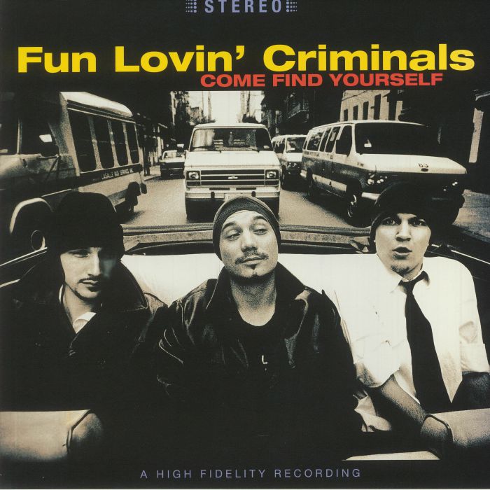 FUN LOVIN' CRIMINALS - Come Find Yourself (25th Anniversary Edition)