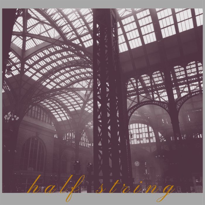 HALF STRING - A Fascination With Heights