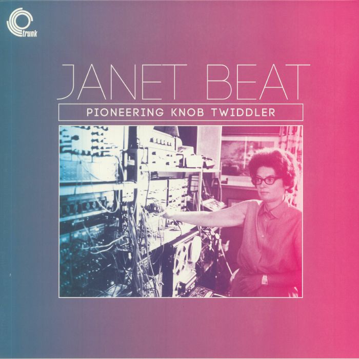 BEAT, Janet - Pioneering Knob Twiddler