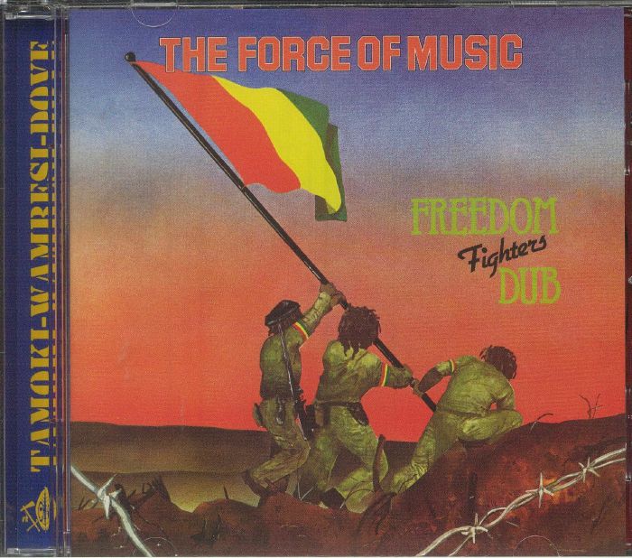 FORCE OF MUSIC, The - Freedom Fighters Dub