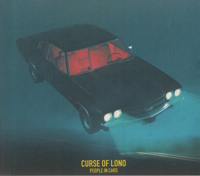 CURSE OF LONO - People In Cars