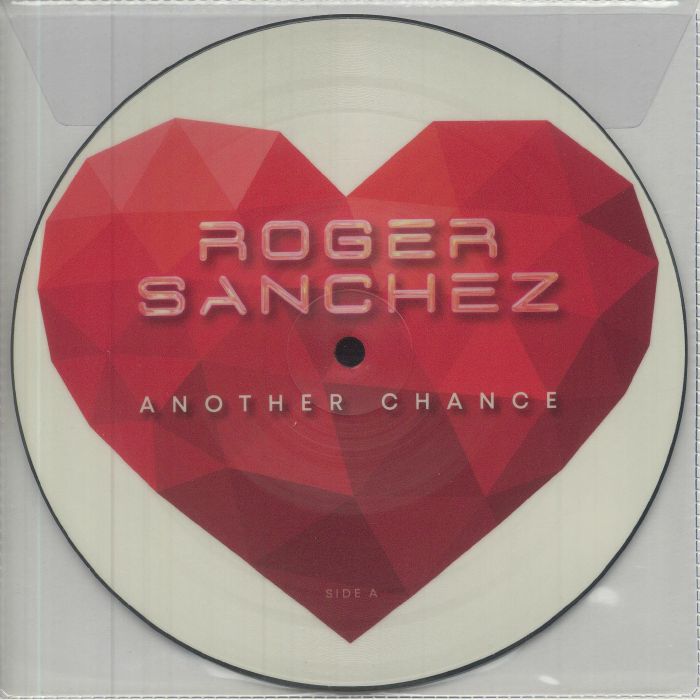 SANCHEZ, Roger - Another Chance (20th Anniversary Edition)