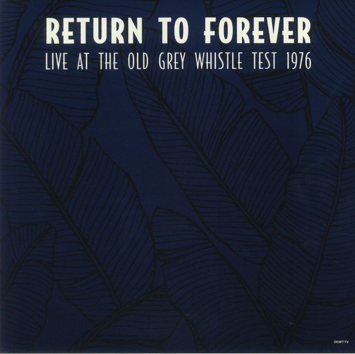 RETURN TO FOREVER - Live At The Old Grey Whistle Test 1976