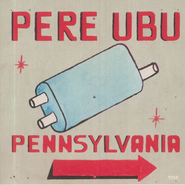 PERE UBU - Pennsylvania