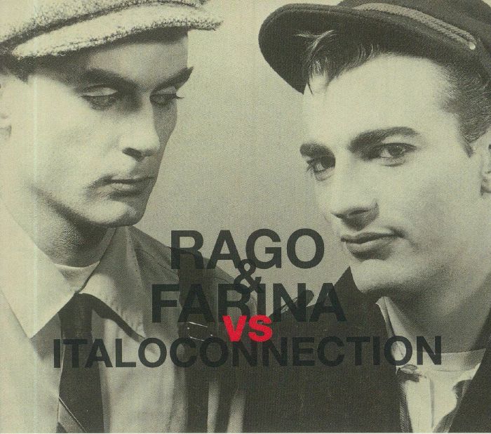 RAGO/FARINA vs ITALOCONNECTION/VARIOUS - Rago & Farina vs Italoconnection