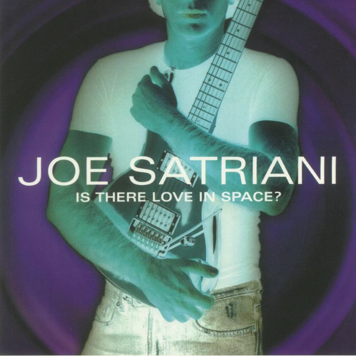 SATRIANI, Joe - Is There Love In Space?