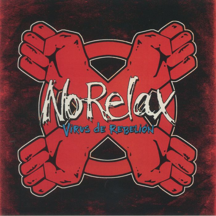 NO RELAX - Virus De Rebelion