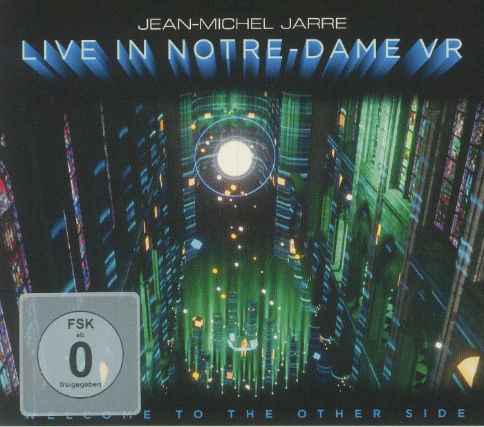 JARRE, Jean Michel - Live In Notre Dame VR: Welcome To The Other Side
