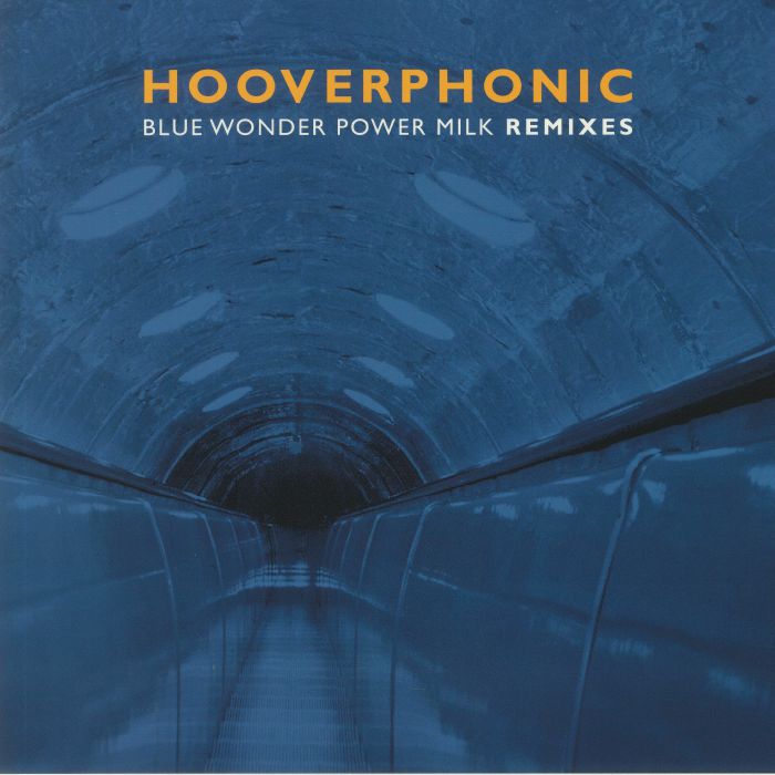 HOOVERPHONIC - Blue Wonder Power Milk Remixes