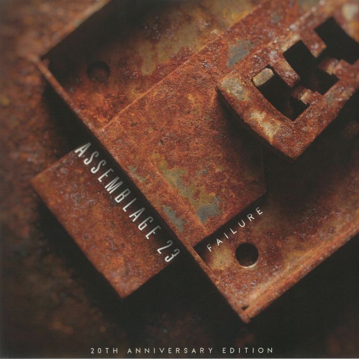 ASSEMBLAGE 23 - Failure (20th Anniversary Edition)