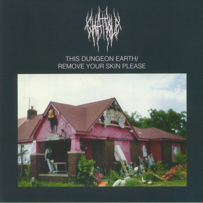 CHAT PILE - This Dungeon Earth/Remove Your Skin Please