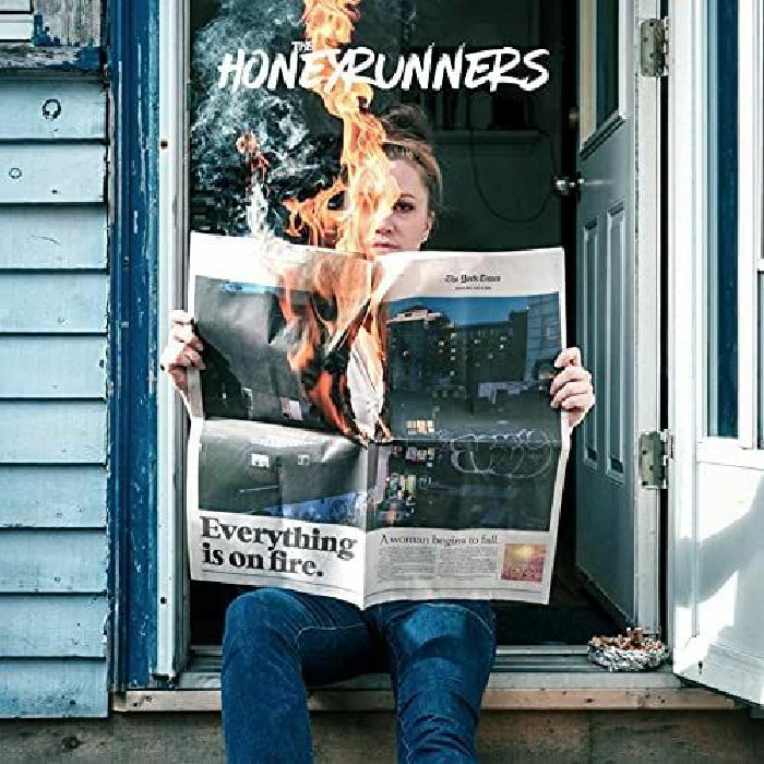 HONEYRUNNERS, The - Everything Is On Fire
