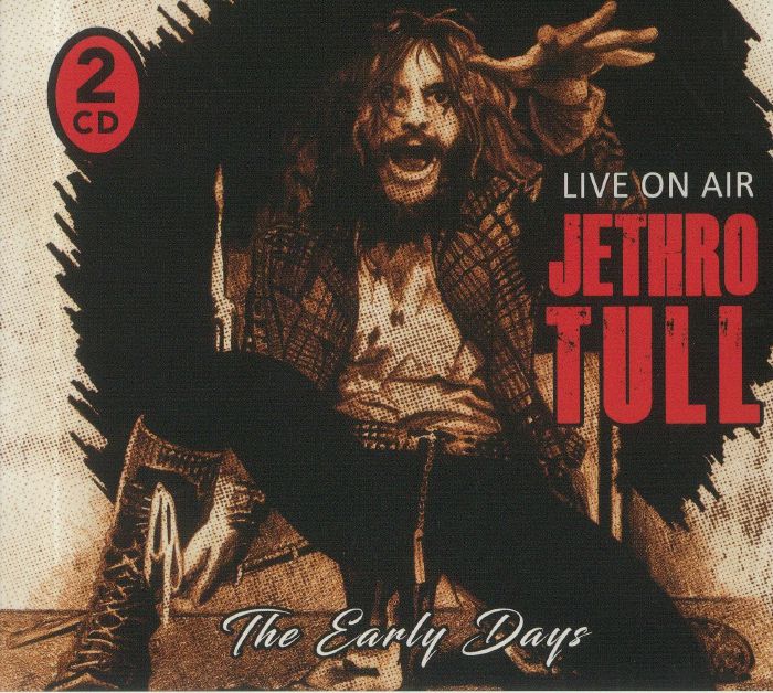 JETHRO TULL - The Early Days: Live On Air