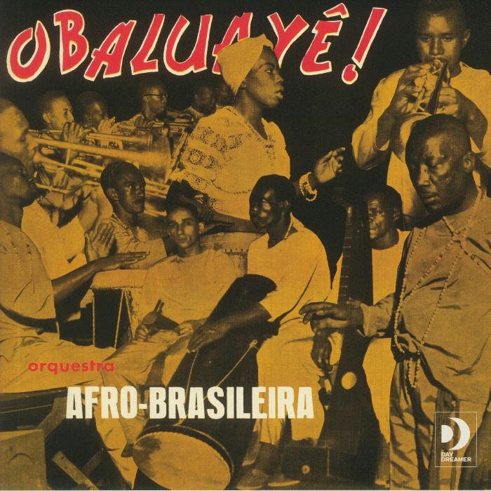 ORQUESTRA AFRO BRASILEIRA - Obaluaye (reissue) (mono)